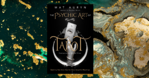 Remarkable integration of Tarot and Psychic abilities, Mat Auryn's expertise in Tarot techniques, Tarot Inner Temple exploration, Working with Tarot Spirit Guide, Tarot Mediumship practices, "What this can look like" sections for practical guidance, Informative and enjoyable reading, Contribution to Tarot and psychic development fields, Guide to becoming a Psychic Tarot Reader, Chris Onareo